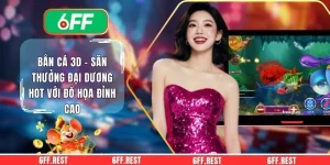 Bắn Cá 3D - Săn Thưởng Đại Dương HOT Với Đồ Họa Đỉnh Cao